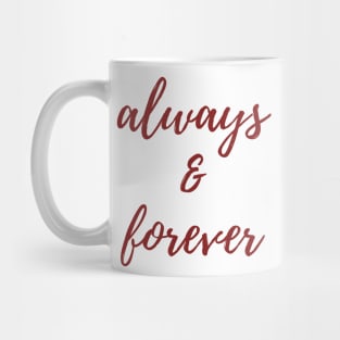 Always & Forever Mug